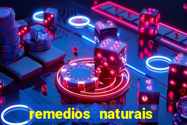 remedios naturais para diabetes